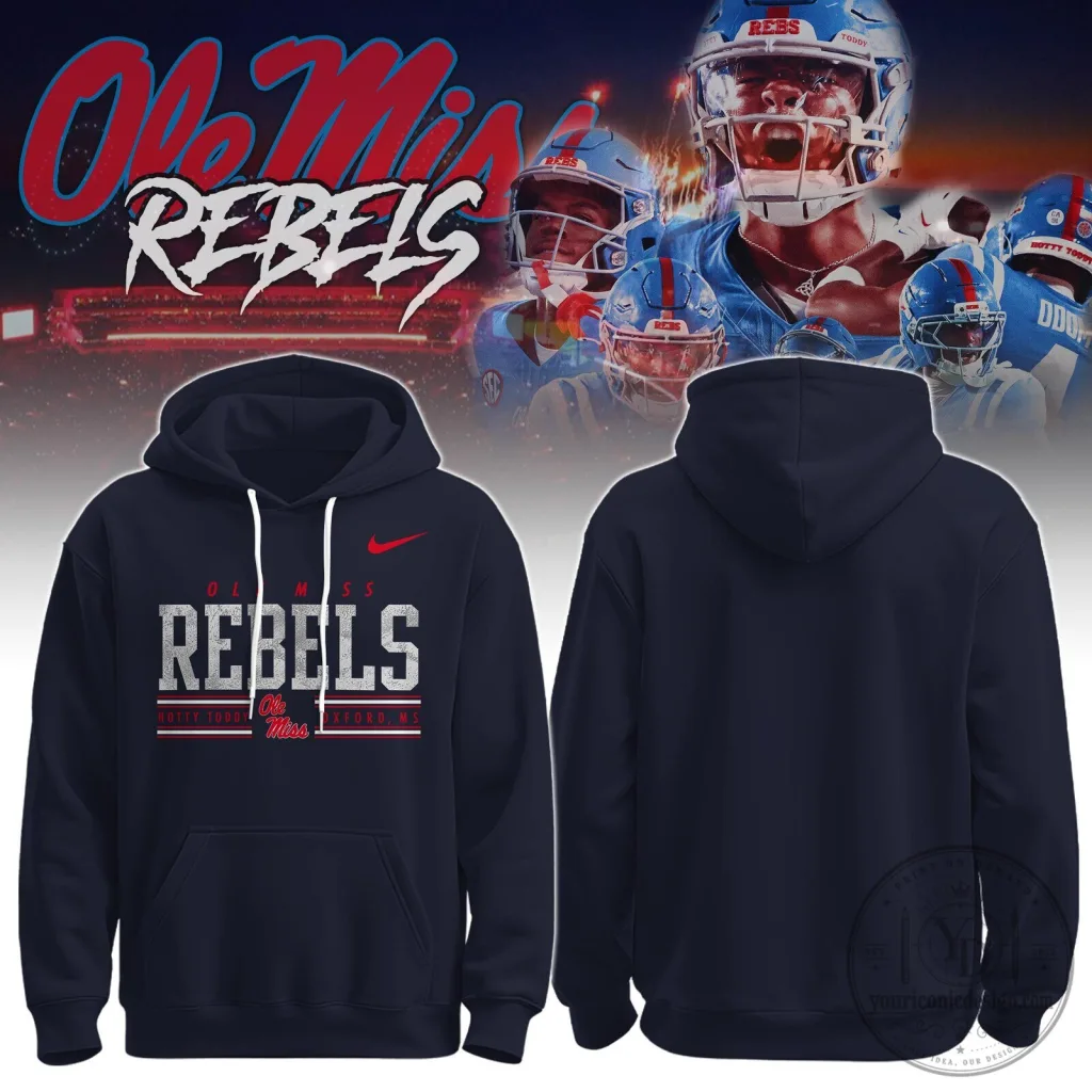 Ole Miss Rebels Hotty Toddy Oxford Mississippi College Football Hoodie Ole Miss Rebels Hotty Toddy Oxford Mississippi College Football Hoodie